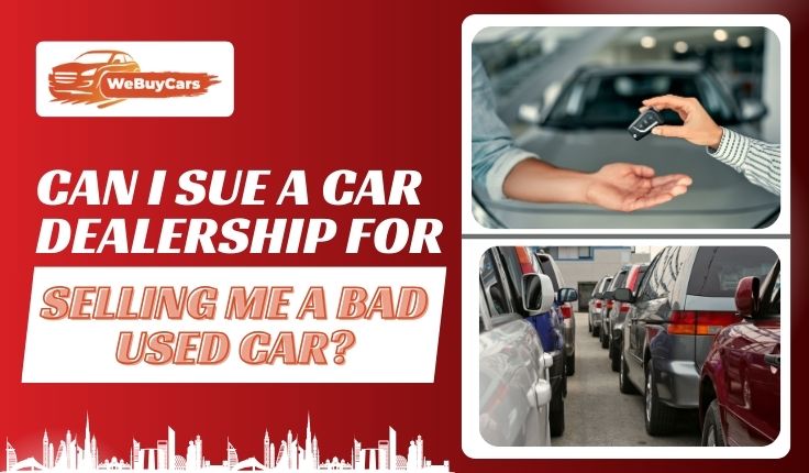 blogs/Can-I-Sue-a-Car-Dealership-For-Selling-Me-a-Bad-Used-Car