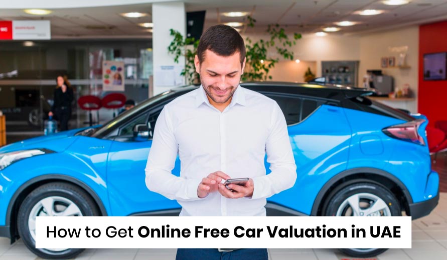 How to Get Online Free Car Valuation in UAE