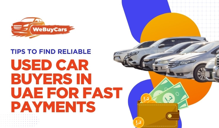 blogs/Tips-to-find-reliable-used-car-buyers-in-UAE-for-fast-payments