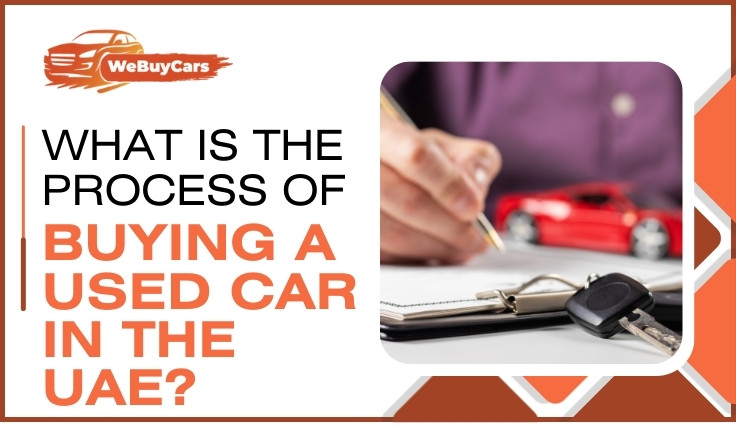 blogs/What-is-the-process-of-buying-a-used-car-in-the-uae