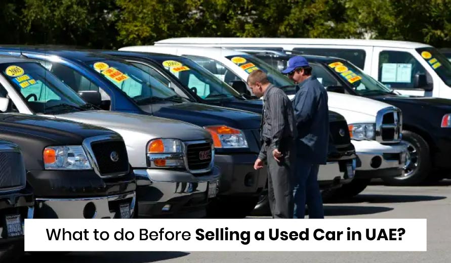 What to do Before Selling a Used Car in UAE?